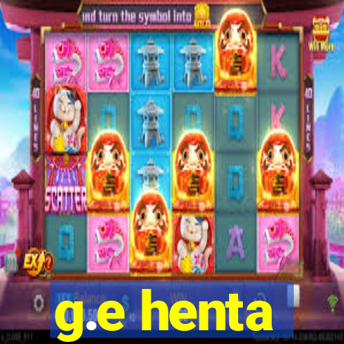 g.e henta